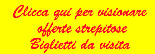 Ti interessano anche i biglietti da visita clicca ...