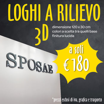 OFFERTA N. 3 - LOGO A RILIEVO 3D (clicca qui)