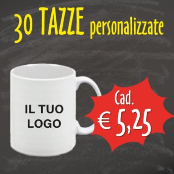 OFFERTA N. 5 - TAZZE PERSONALIZZATE  (clicca qui)